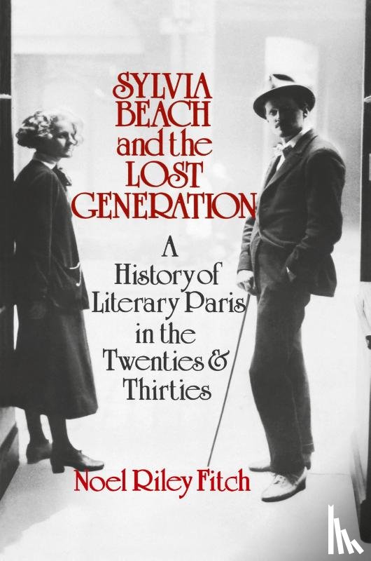 Fitch, Noel Riley - Sylvia Beach and the Lost Generation