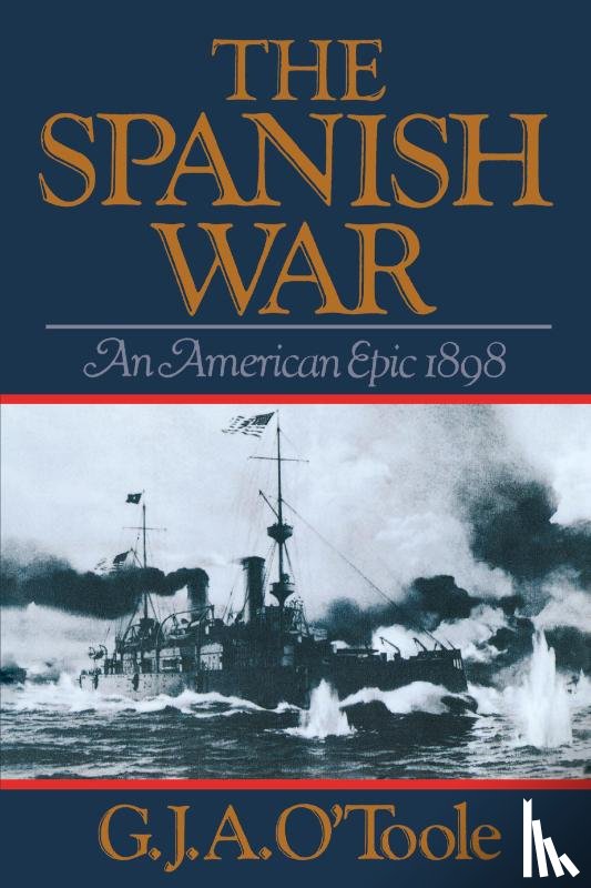 O'Toole, George - The Spanish War
