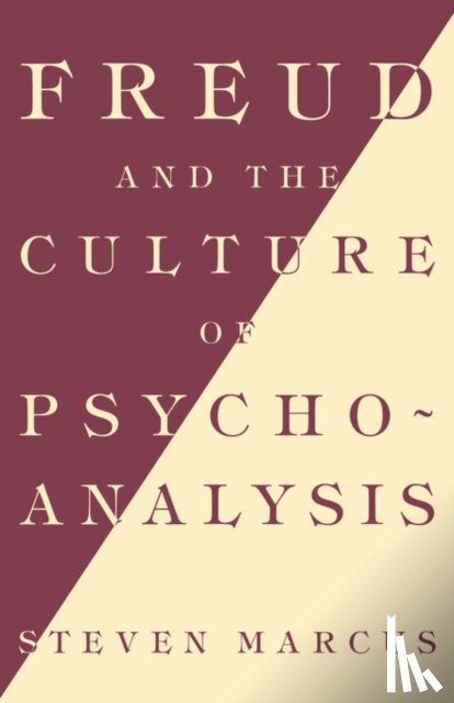 Marcus, Steven - Freud and the Culture of Psychoanalysis