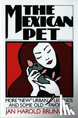 Brunvand, Jan Harold (University of Utah) - The Mexican Pet