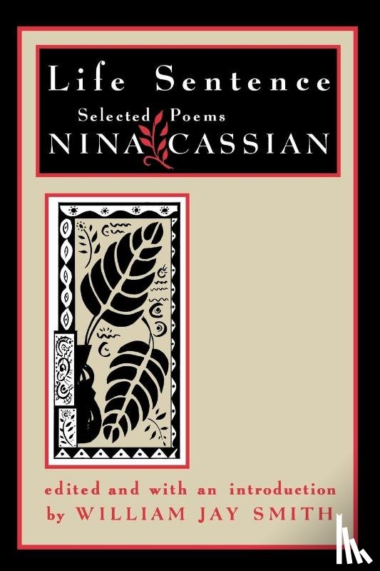SMITH, WJ - Life Sentence - Selected Poems by Nina Cassian (Paper)