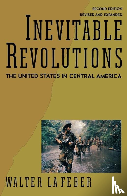 LaFeber, Walter - Inevitable Revolutions