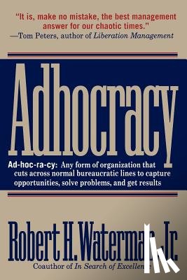 Waterman, Robert H. - Adhocracy