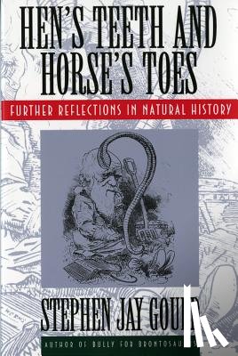 Stephen Jay Gould - Hen's Teeth and Horse's Toes
