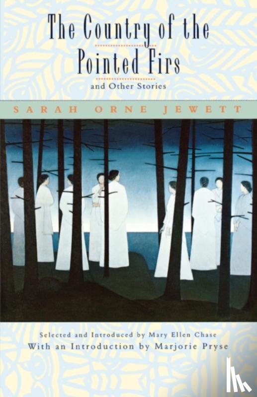 Jewett, Sarah Orne - The Country of the Pointed Firs, and Other Stories