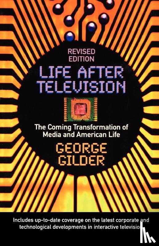 Gilder, George - Life After Television