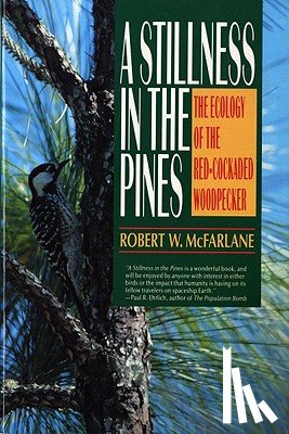 McFarlane, Robert W. - A Stillness in the Pines