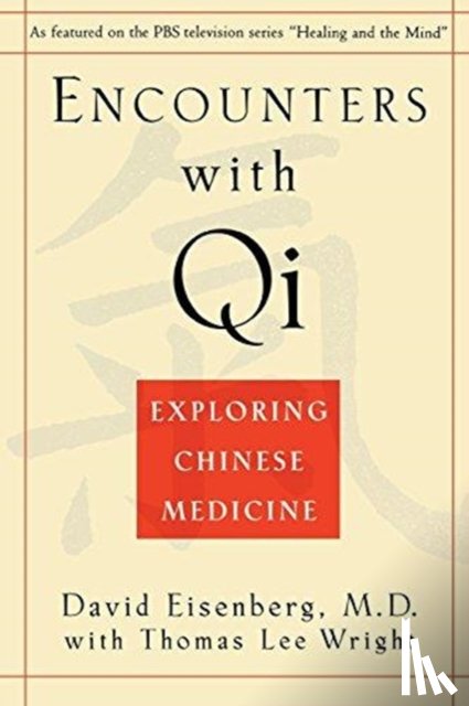 Eisenberg, David, Wright, Thomas Lee - Encounters with Qi