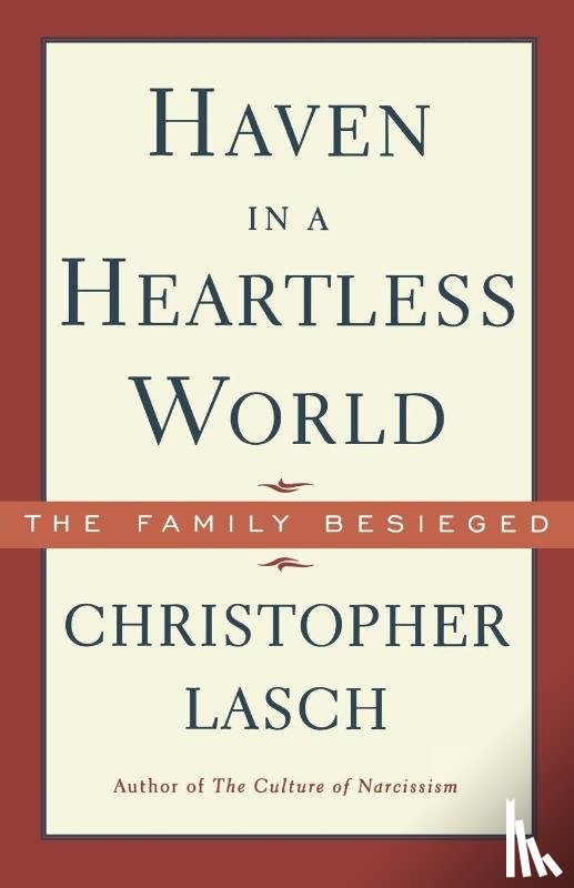 Lasch, Christopher - Haven in a Heartless World