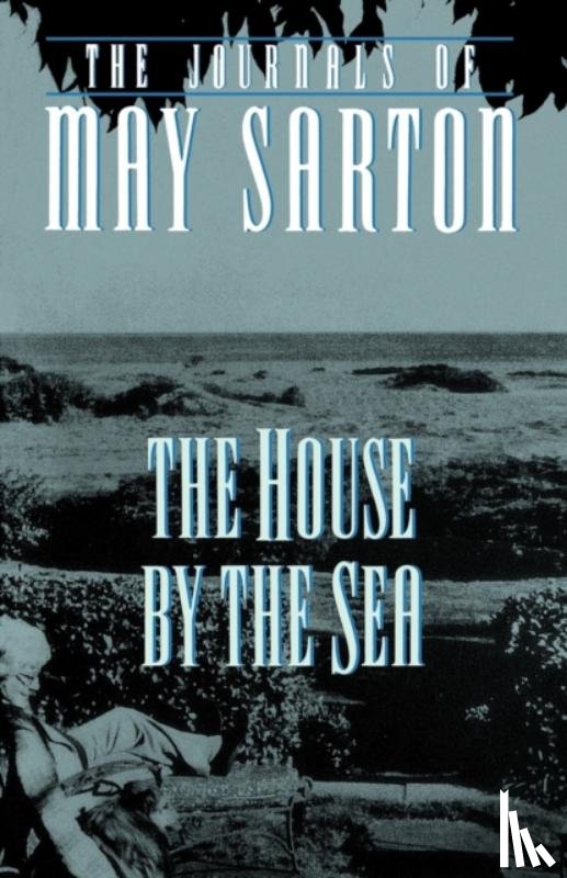 Sarton, May - The House by the Sea