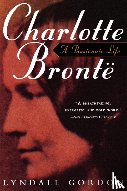 Gordon, Lyndall - Charlotte Bronte