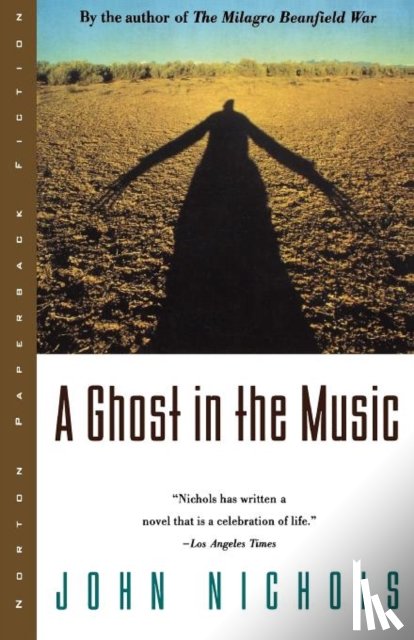 Nichols, John - A Ghost in the Music Reissue (Paper Only)