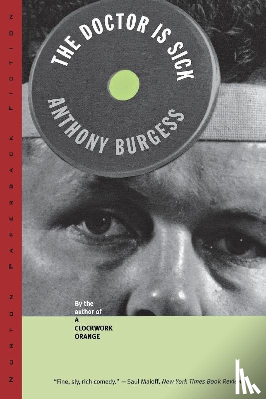 Burgess, Anthony - The Doctor is Sick