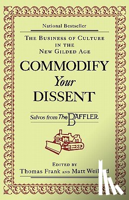  - Commodify Your Dissent