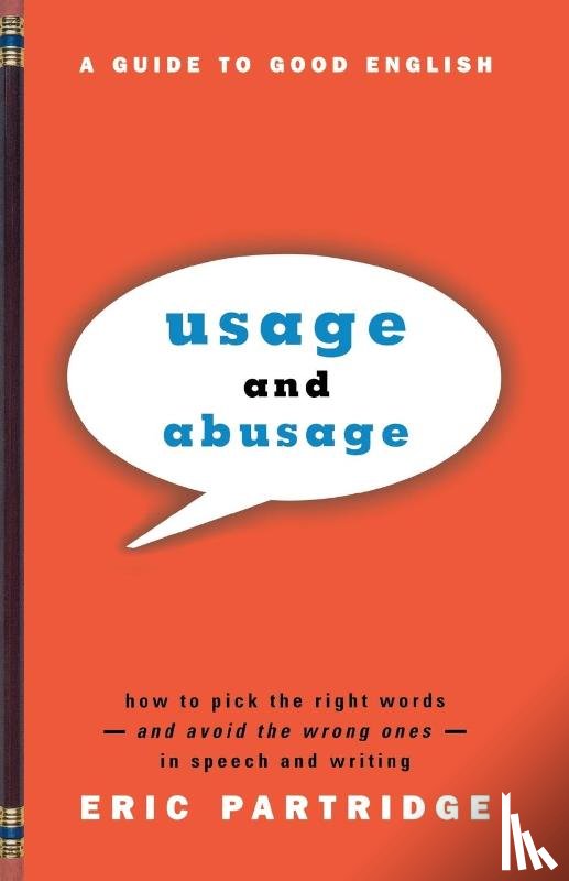 Partridge, Eric - Usage and Abusage