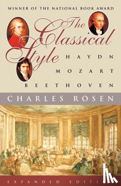 Rosen, Charles - The Classical Style: Haydn, Mozart, Beethoven