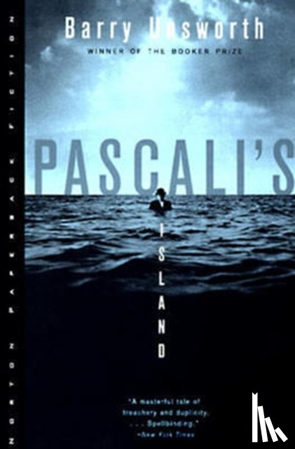 Unsworth, Barry - Pascali's Island