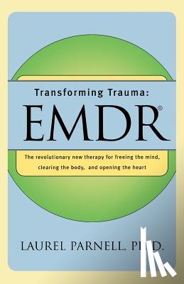 Parnell, Laurel - Transforming Trauma