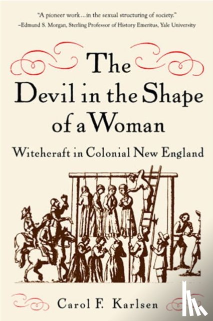 Karlsen, Carol F. - The Devil in the Shape of a Woman