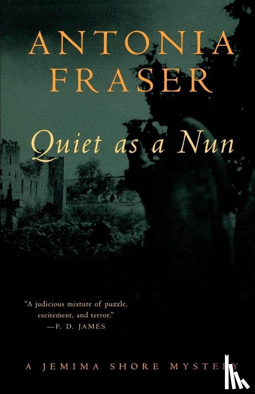 Fraser, Antonia - Quiet as a Nun