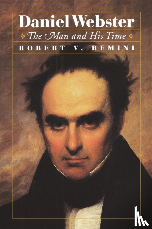 Remini, Robert V. - Daniel Webster