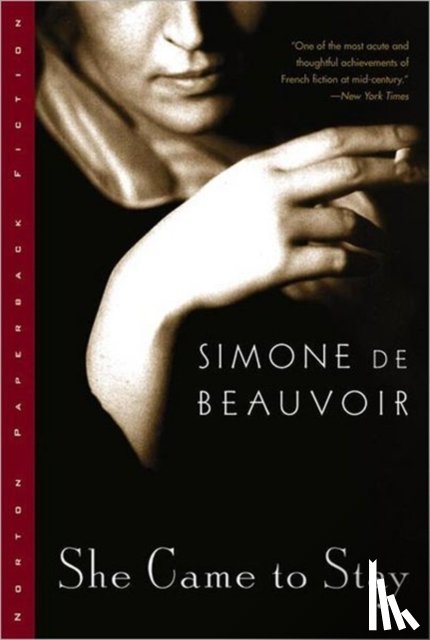 Beauvoir, Simone de - She Came to Stay