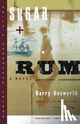Unsworth, Barry - Sugar and Rum