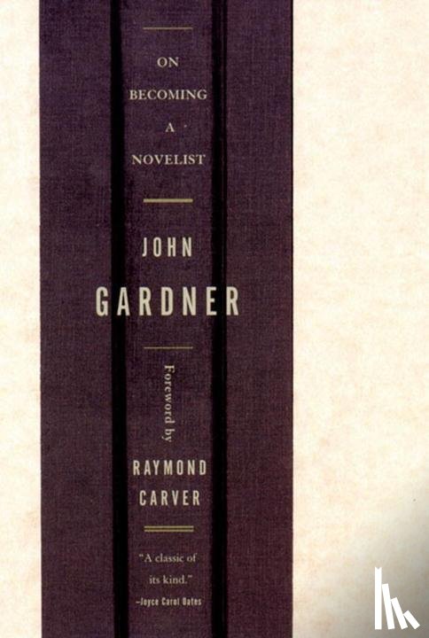 Gardner, John - ON BECOMING A NOVELIST