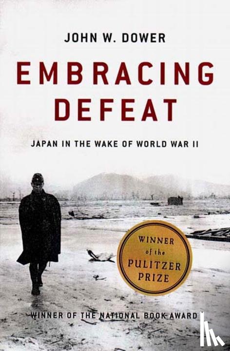 Dower, John W. - Embracing Defeat