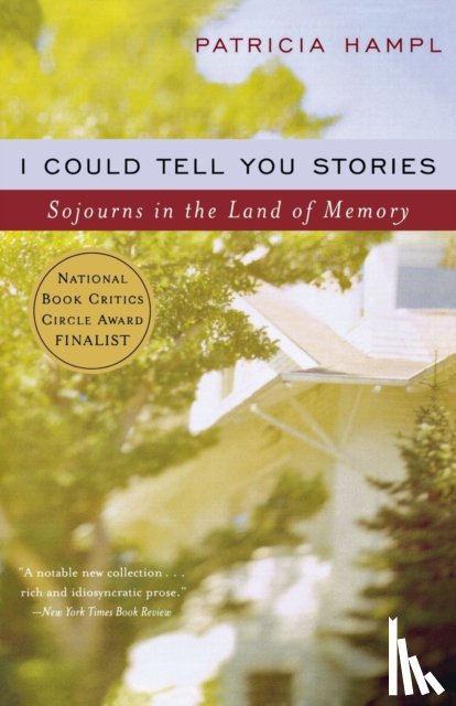 Hampl, Patricia - I Could Tell You Stories