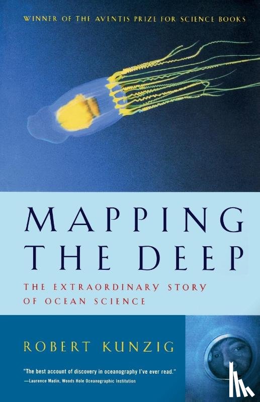 Kunzig, Robert - Mapping the Deep
