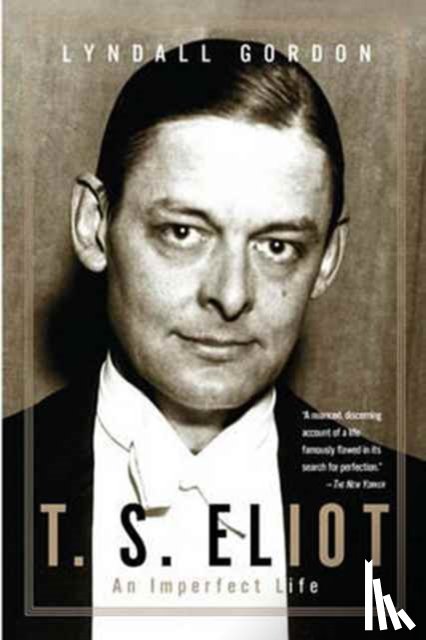 Gordon, Lyndall - T.S. Eliot