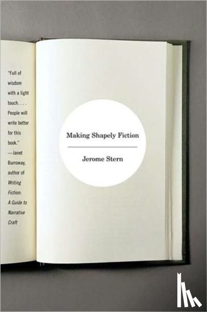Stern, Jerome - Making Shapely Fiction