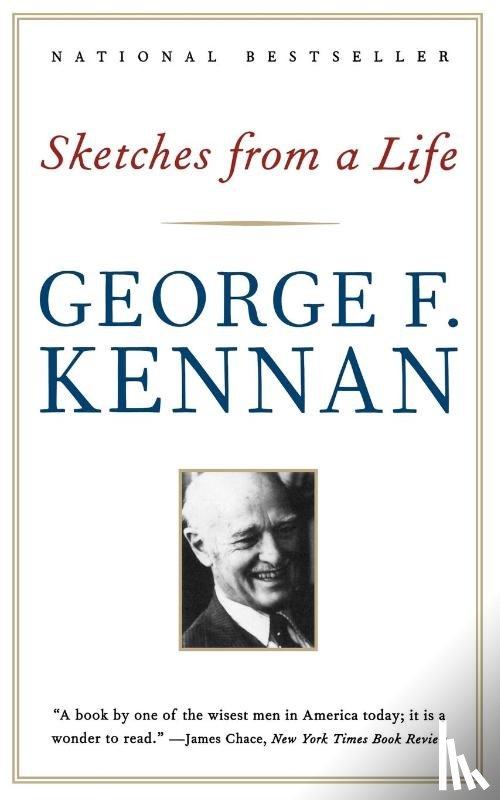 Kennan, George F. - Sketches from a Life