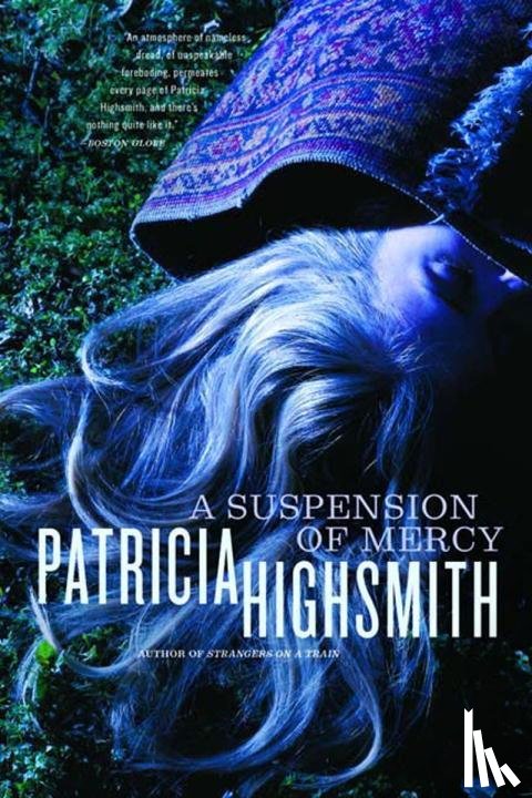 Highsmith, Patricia - A Suspension of Mercy