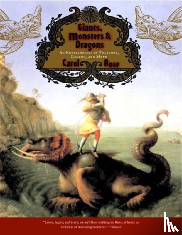 Rose, C. - Giants, Monsters & Dragons - an Encyclopedia of Folklore, Legend & Myth