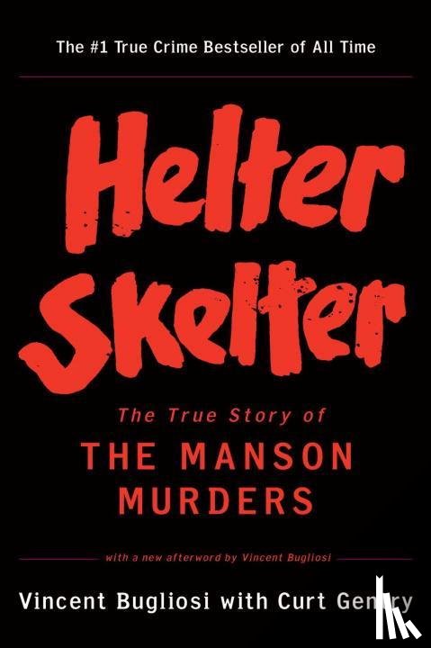 Bugliosi, Vincent - Helter Skelter - the True Story of the Manson Murders