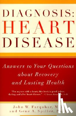Farquhar, John W., Spiller, Gene A. - Diagnosis: Heart Disease