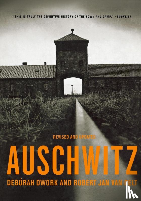 Dwork, Deborah (CUNY), van Pelt, Robert Jan - Auschwitz