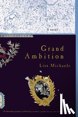Michaels, Lisa - Grand Ambition