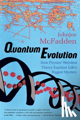 McFadden, Johnjoe (Reader in Molecular Microbiology - Quantum Evolution