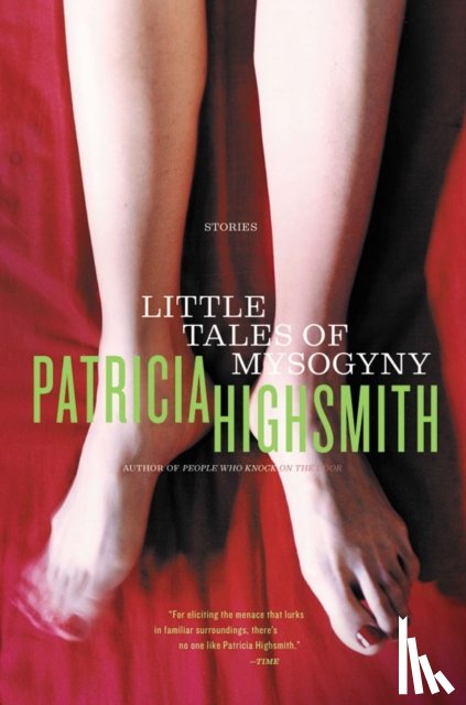 Highsmith, Patricia - Little Tales of Misogyny