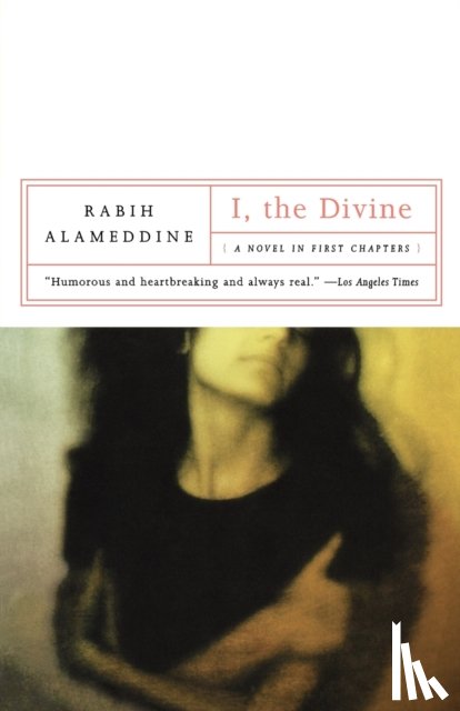 Alameddine, Rabih - I, the Divine