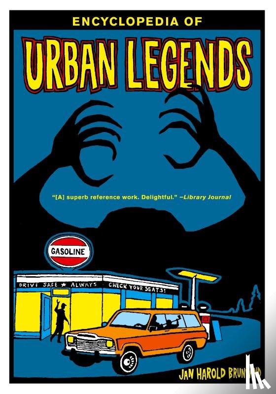 Brunvand, Jan Harold - Encyclopedia of Urban Legends