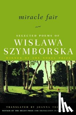 Szymborska, Wislawa - Miracle Fair