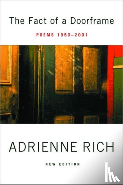 Rich, Adrienne - The Fact of a Doorframe