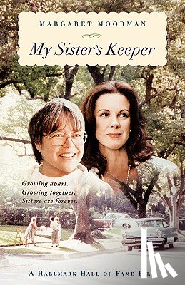 Moorman, Margaret - My Sister's Keeper