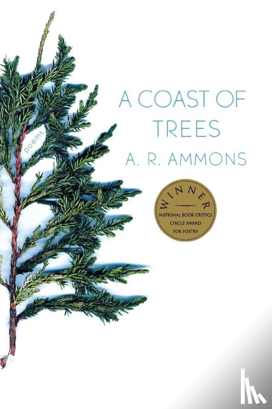 Ammons, A. R. - A Coast of Trees