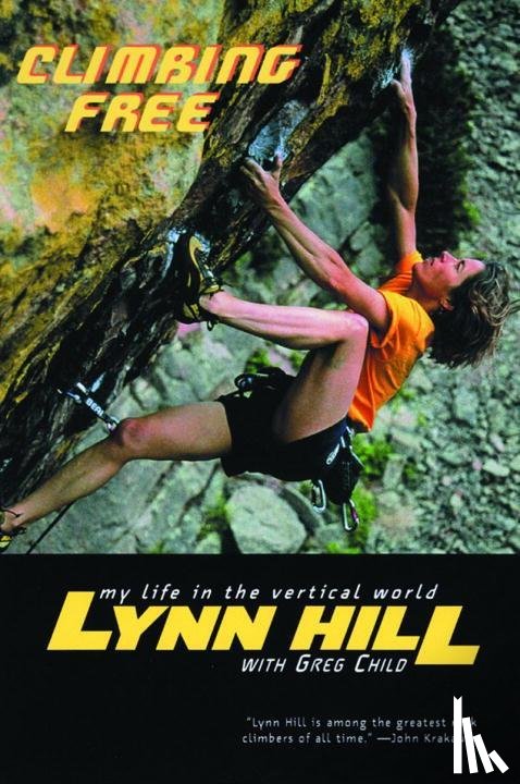 Hill, Lynn - Climbing Free