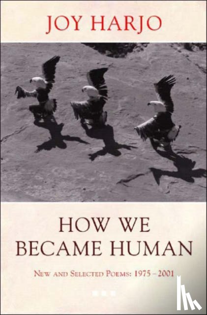 Harjo, Joy - How We Became Human
